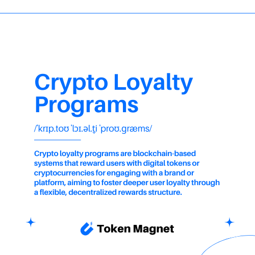 Crypto Loyalty Programs Definition